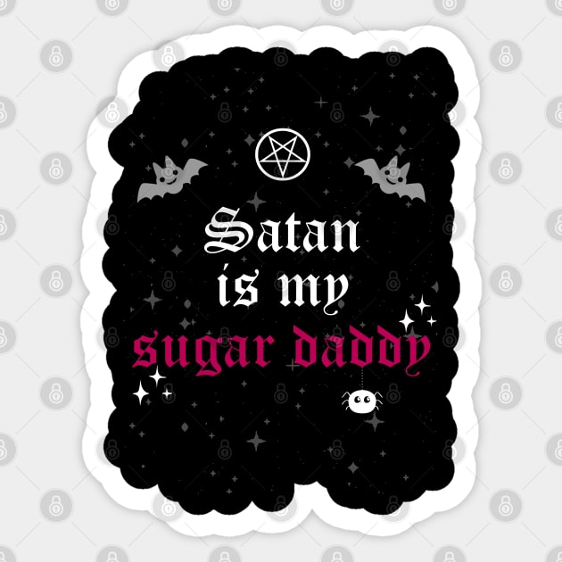 Satan is my sugar daddy Sticker by InkPerspective